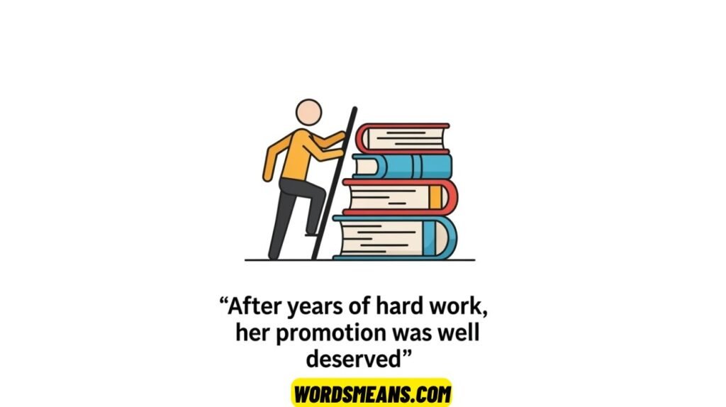 Well Deserved Meaning