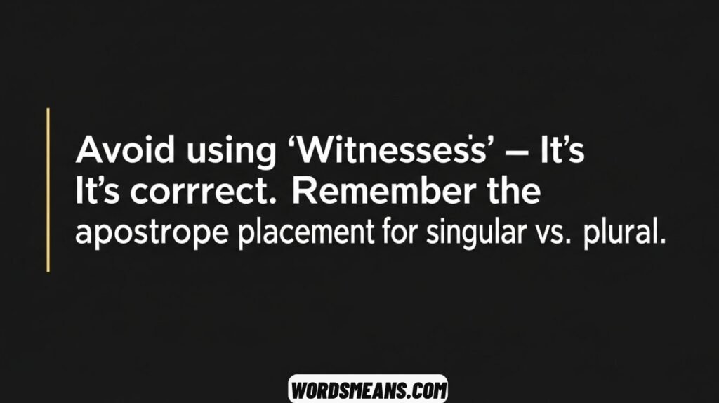 Is it Witness’ or Witness’s or Witness
