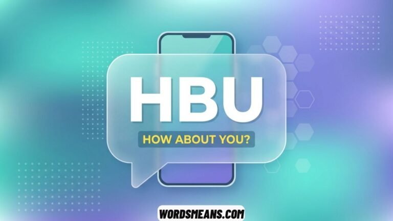 HBU Meaning